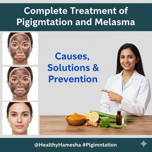 Complete Treatment of Pigmentation and Melasma | ‪@HealthyHamesha‬ #Pigmentation